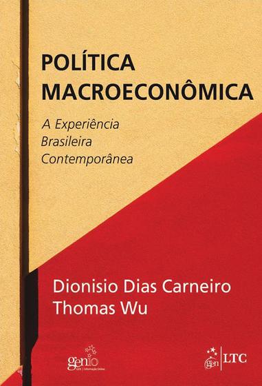 Imagem de Livro - Política Macroeconômica - A Experiência Brasileira Contemporânea
