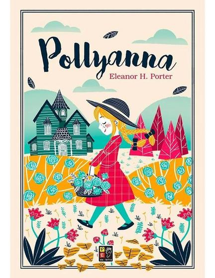 Imagem de Livro pollyanna - editora pé de letra - livro físico - EDITORA PÉ DA LETRA