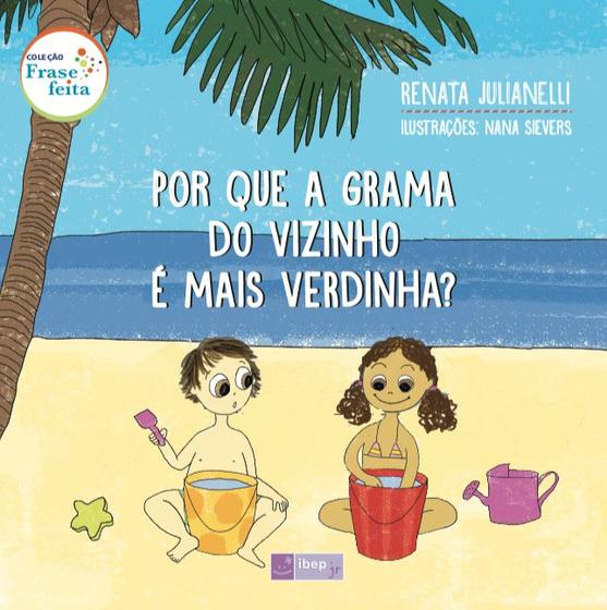 Imagem de Livro - Por que a grama do vizinho é mais verdinha?