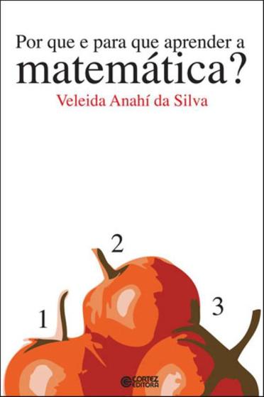 Imagem de Livro - Por que e para que aprender a matemática?