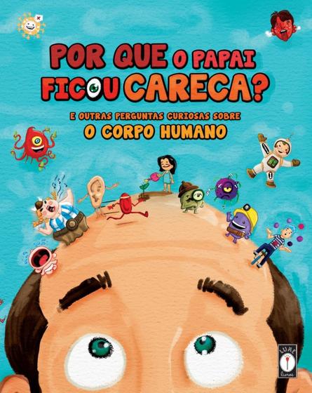 Imagem de Livro - Por que o papai ficou careca?