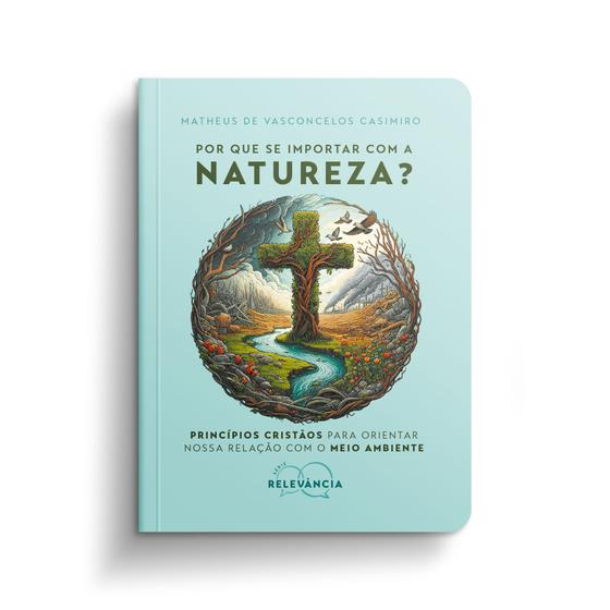 Imagem de Livro - Por que se Importar com a Natureza?