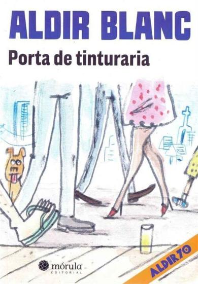 Imagem de Livro - Porta De Tinturaria - Morula Editora