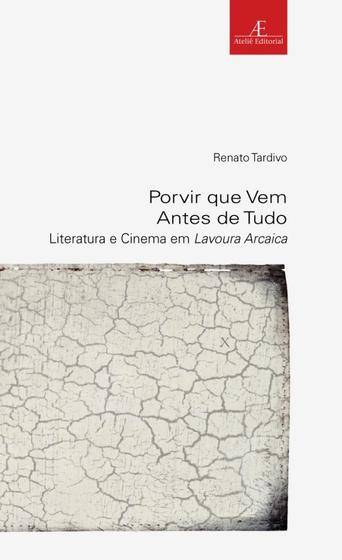 Imagem de Livro - Porvir que Vem Antes de Tudo