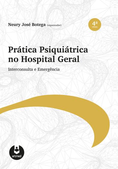 Imagem de Livro - Prática Psiquiátrica no Hospital Geral