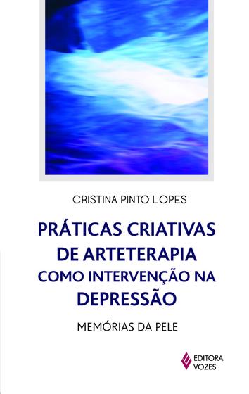 Imagem de Livro - Práticas criativas de arteterapia como intervenção na depressão