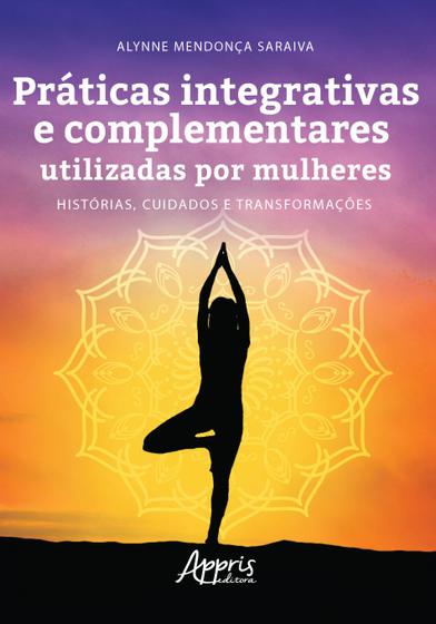 Imagem de Livro - Práticas integrativas e complementares utilizadas por mulheres