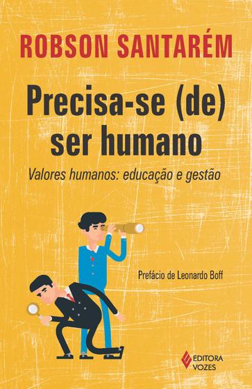 Livro - Precisa-se (se) ser humano Menor preço em Livro - Precisa-se (se) ser humano