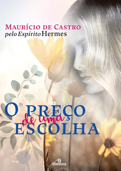 Imagem de Livro - Preço de Uma Escolha, O