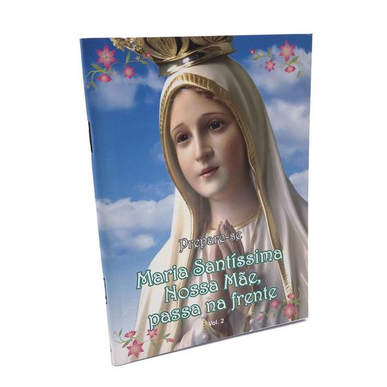 Imagem de Livro Prepare-se Maria Santíssima Nossa Mãe, Passa na Frente - Vol 2