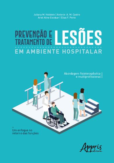 Imagem de Livro - Prevenção e tratamento de lesões em ambiente hospitalar