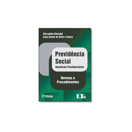 Imagem de Livro - Previdência Social: Benefícios Previdenciários - Normas e Procedimentos - Editora