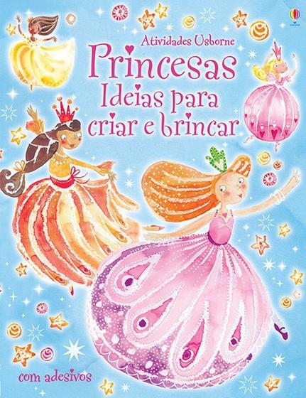 Imagem de Livro Princesas Ideias Para Criar e Brincar - Usborne