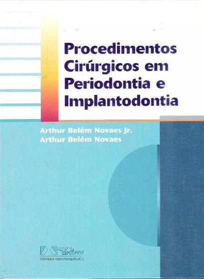Imagem de Livro - Procedimentos Cirurgicos Em Periodontia E Implant.