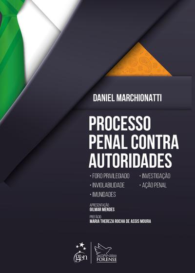 Imagem de Livro - Processo Penal Contra Autoridades - 1ª Edição 2019