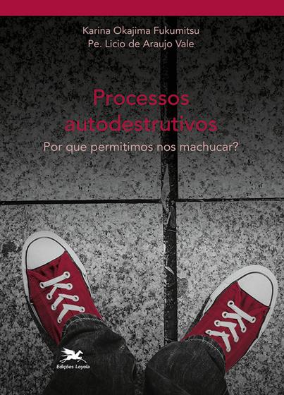 Imagem de Livro - Processos autodestruitivos