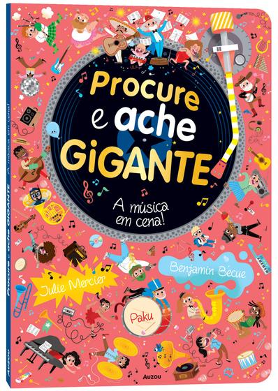 Imagem de Livro - Procure e ache gigante - A música em cena!