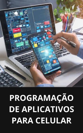 Livro Programação de Aplicativos para Celular Imagem de Livro Programação de Aplicativos para Celular