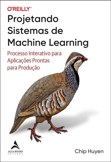 Imagem de Livro - Projetando sistemas de Machine Learning