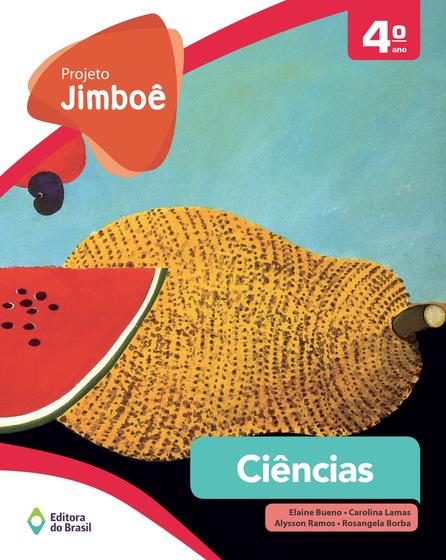 Imagem de Livro - Projeto Jimboê - Ciências - 4º ano - Ensino fundamental I