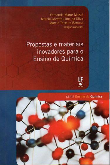 Imagem de Livro - Propostas e materiais inovadores para o ensino de química