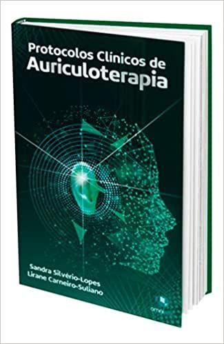 Imagem de Livro Protocolos Clínicos de Auriculoterapia 3ª. edição - Sapiens