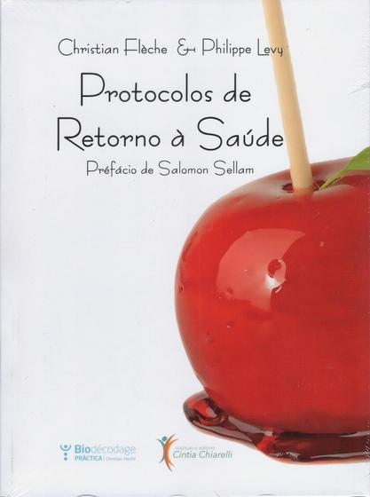 Imagem de Livro Protocolos de Saúde Christian Flche Terapia Biológica - Cíntia Chiarelli