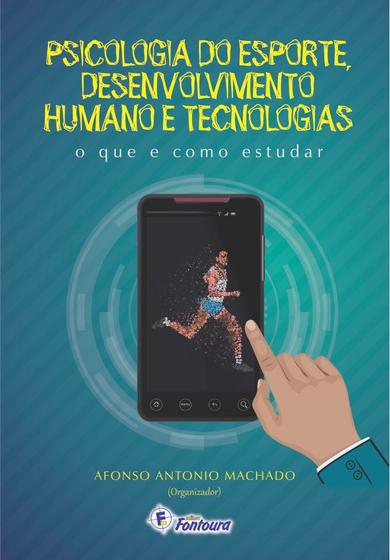 Imagem de Livro - Psicologia do esporte, desenvolvimento humano e tecnologias