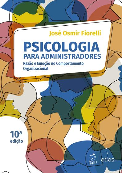 Imagem de Livro - Psicologia para Administradores - Razão e Emoção no Comportamento Organizacional