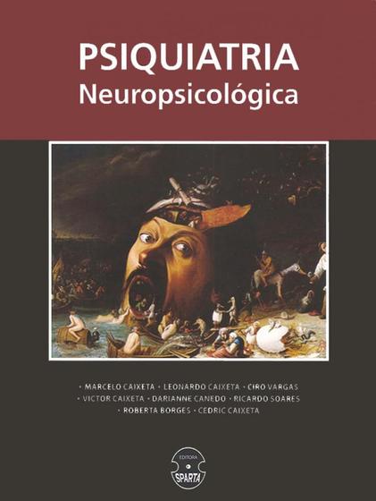 Imagem de Livro - Psiquiatria Neuropsicológica - Caixeta - Sparta