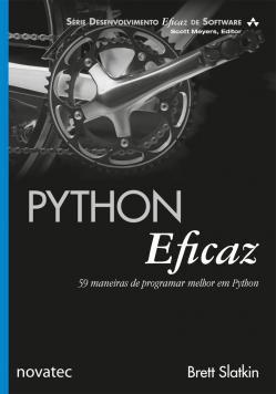 Imagem de Livro Python Eficaz - 59 maneiras de programar melhor em Python Novatec Editora