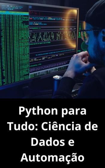 Imagem de Livro Python para Tudo Ciência de Dados e Automação