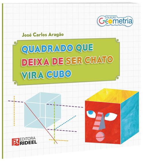 Imagem de Livro Quadrado que Deixa de Ser Chato Vira Cubo - Coleção Geometria - RIDEEL