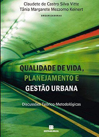 Imagem de Livro - Qualidade de vida, planejamento e gestão urbana