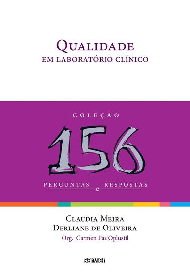 Imagem de Livro - Qualidade em laboratório clínico: 156 perguntas e respostas