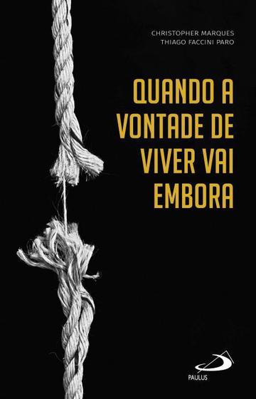 Imagem de Livro Quando a vontade de viver vai embora - Paulus