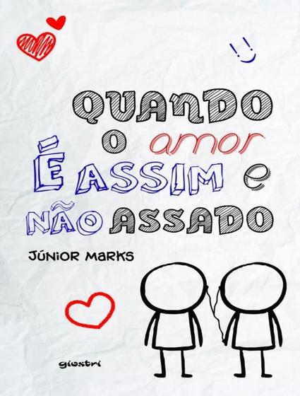 Imagem de Livro - Quando O Amor E Assim E Nao Assado