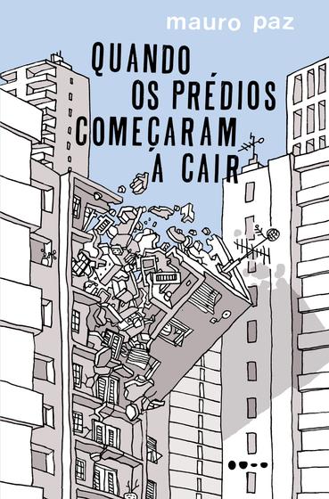 Imagem de Livro - Quando os prédios começaram a cair