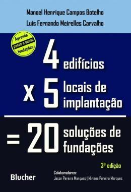 Imagem de Livro - Quatro Edificios, Cinco Locais De Implantacao, Vinte Solucoes De Fundacoes - 3ª Ed - Eeb - Edgard Blucher