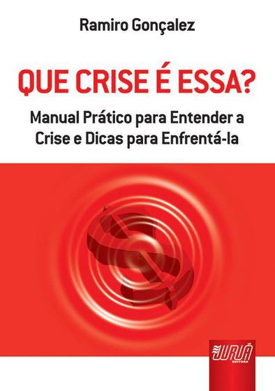 Imagem de Livro - Que Crise é Essa?