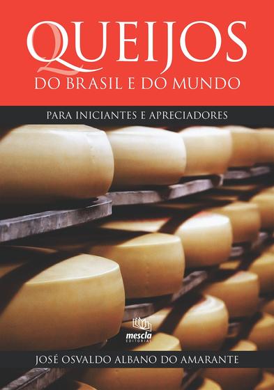 Imagem de Livro - Queijos do Brasil e do mundo