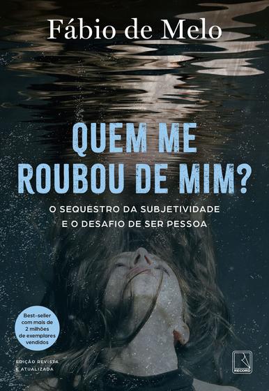 Imagem de Livro - Quem me roubou de mim?