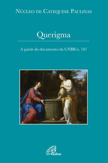 Imagem de Livro - Querigma - A partir do documento da CNBB n. 107