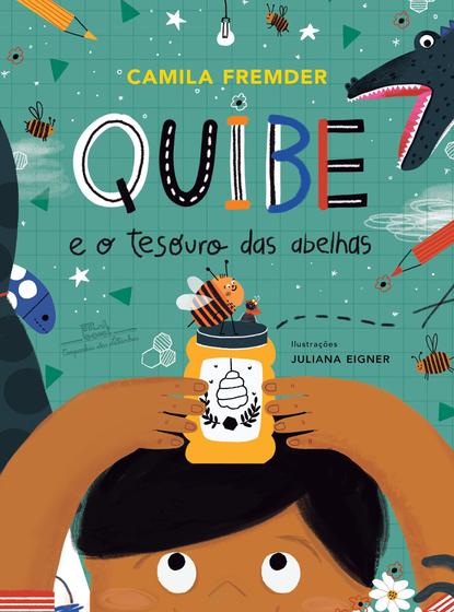 Imagem de Livro - Quibe e o tesouro das abelhas