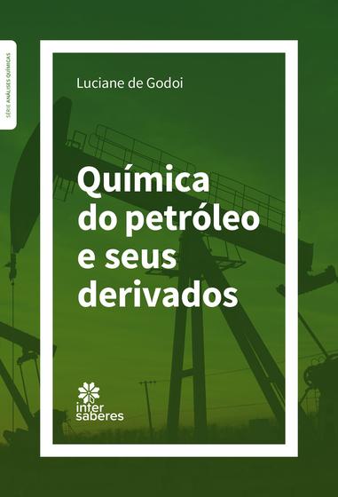 Imagem de Livro - Química do Petróleo e seus Derivados