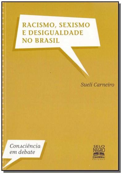 Imagem de Livro Racismo Sexismo e Desigualdade no Brasil Sueli Carneiro