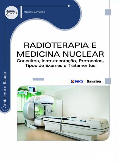Livro - Radioterapia e medicina nuclear Menor preço em Livro - Radioterapia e medicina nuclear