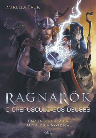 Imagem de Livro - Ragnarok - O Crepúsculo dos Deuses