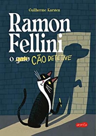 Imagem de Livro Ramon Fellini O Cão Detetive Guilherme Karsten