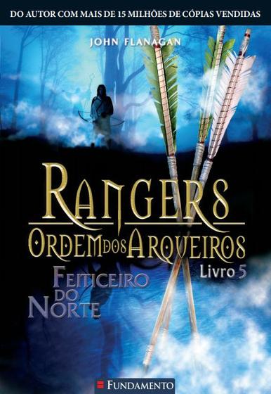 Imagem de Livro - Rangers Ordem Dos Arqueiros 05 - Feiticeiro Do Norte